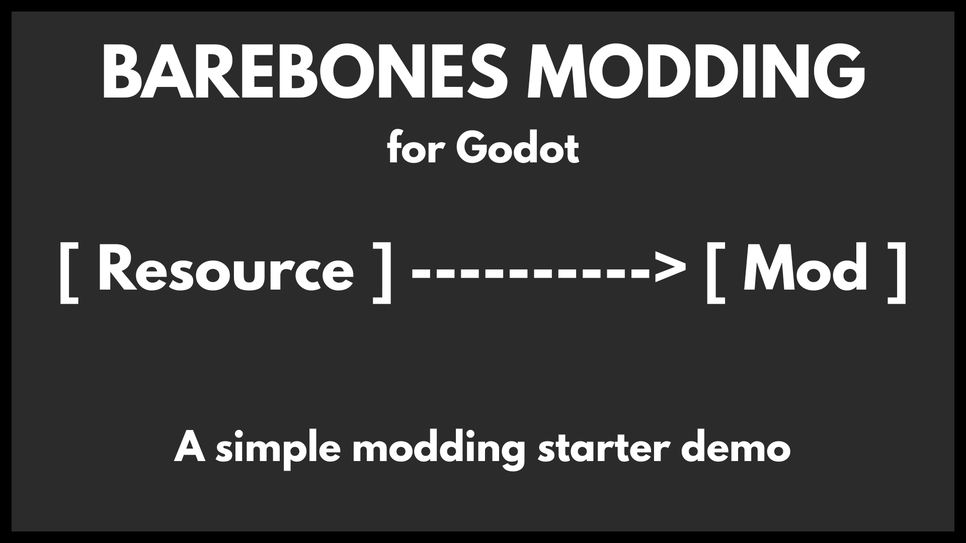 Godot Barebones Modding Demo